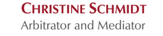 Christine Schmidt - Arbitrator and Mediator | Home